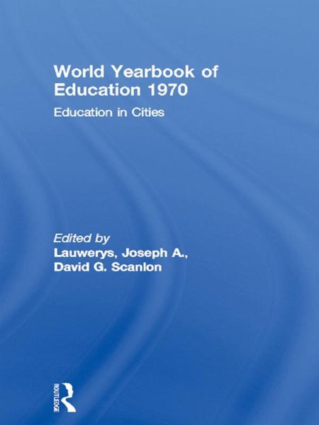 World Yearbook of Education 1970 (eBook, PDF) World Yearbook of Education 1970 (eBook, PDF)