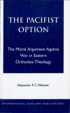 The Pacifist Option (eBook, ePUB) The Pacifist Option (eBook, ePUB)
