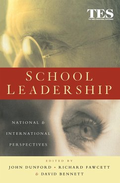 School Leadership (eBook, PDF) - Bennett, David; Dunford, John; Fawcett, Richard
