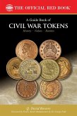A Guide Book of Civil War Tokens (eBook, ePUB)