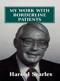 My Work With Borderline Patients (eBook, ePUB) My Work With Borderline Patients (eBook, ePUB)