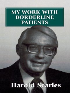 My Work With Borderline Patients (eBook, ePUB) - Searles, Harold F.