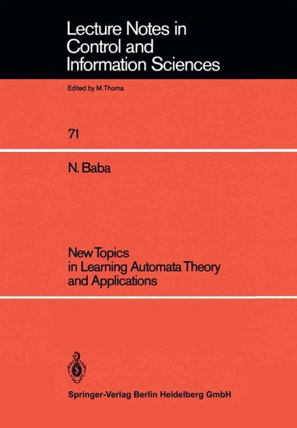 New Topics in Learning Automata Theory and Applications New Topics in Learning Automata Theory and Applications