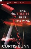 The Truth is in the Wine (eBook, ePUB)