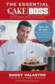 The Essential Cake Boss (A Condensed Edition of Baking with the Cake Boss) (eBook, ePUB)