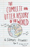 The Complete and Utter History of the World (eBook, ePUB)