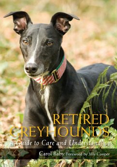 Retired Greyhounds (eBook, ePUB) - Baby, Carol; Cooper, Jilly