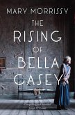 The Rising of Bella Casey (eBook, ePUB)