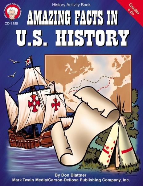 Amazing Facts in U.S. History, Grades 5 - 8 (eBook, PDF) Amazing Facts in U.S. History, Grades 5 - 8 (eBook, PDF)