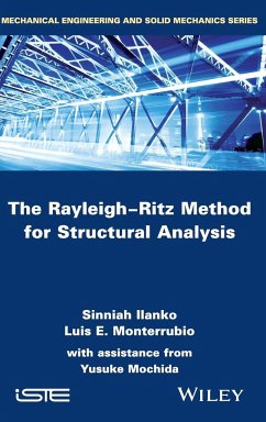 The Rayleigh-Ritz Method for Structural Analysis - Ilanko, Sinniah; Monterrubio, Luis; Mochida, Yusuke