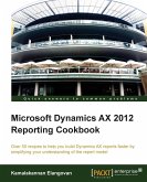 Microsoft Dynamics Ax 2012 Reporting Cookbook