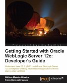 Getting Started with Oracle Weblogic Server 12c