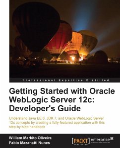 Getting Started with Oracle Weblogic Server 12c - Mazanatti Nunes, Fabio