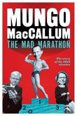 The Mad Marathon: The Story of the 2013 Election
