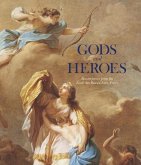 Gods and Heroes: Masterpieces from the Acole Des Beaux-Arts, Paris