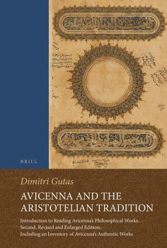 Avicenna and the Aristotelian Tradition - Gutas, Dimitri