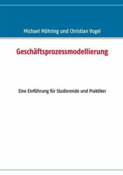 Geschäftsprozessmodellierung - Möhring, Michael;Vogel, Christian