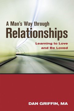 A Man's Way Through Relationships - Griffin, Dan (Dan Griffin)