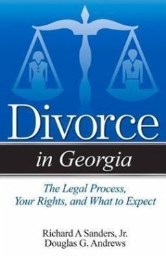 Divorce in Georgia: Simple Answers to Your Legal Questions - Sanders, Richard A.; Andrews, Douglas G.