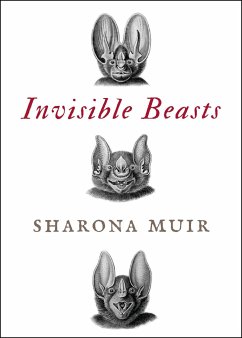 Invisible Beasts - Muir, Sharona