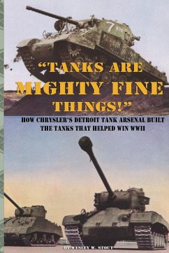 &quote;Tanks are Mighty Fine Things!&quote;
