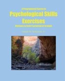 A Programmed Course in Psychological Skills Exercises