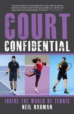 Court Confidential: Inside the World of Tennis - Harman, Neil