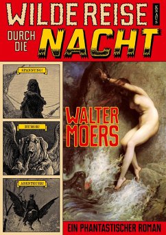 Wilde Reise durch die Nacht - Moers, Walter