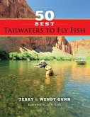 50 Best Tailwaters to Fly Fish