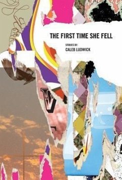 The First Time She Fell - Ludwick, Caleb