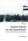Syriens Kampf um die Golanhöhen