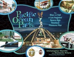 Pacific Ocean Park - Merritt, Christopher; Priore, Domenic