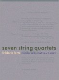 Seven String Quartets