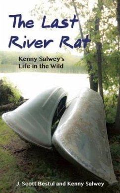 LAST RIVER RAT - Salwey, Kenny; Bestul, J. Scott