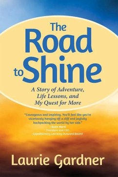 The Road to Shine - Gardner, Laurie