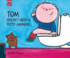 Tom doesn't need a potty anymore - Slegers, Liesbet