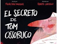 El Secreto de Tom Ossobuco - Degl'lnnocenti, Fulvia