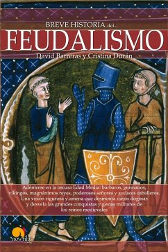 Breve historia del feudalismo - Barreras Martínez, David; Durán Gómez, Cristina