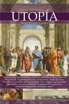 Breve historia de la utopía - Guillén, Rafael; Herrera Guillén, Rafael