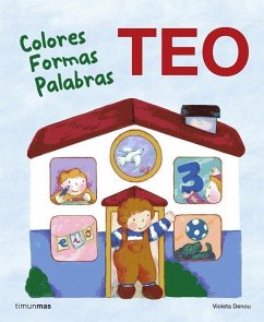 Aprende con Teo. Colores, formas, palabras - Denou, Violeta