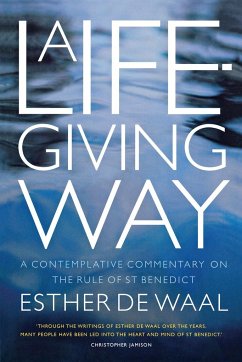 A Life-giving Way - Waal, Esther De