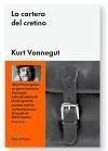 La cartera del cretino - España, Ramón De; Vonnegut, Kurt