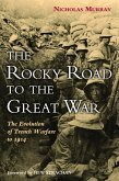 Rocky Road to the Great War (eBook, ePUB)