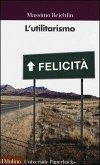 L' utilitarismo L' utilitarismo