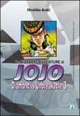 Araki, H: Diamond is unbreakable. Le bizzarre avventure di J Araki, H: Diamond is unbreakable. Le bizzarre avventure di J