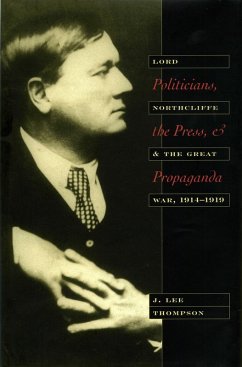 Cover Politicians, the Press, and Propaganda (eBook, ePUB)