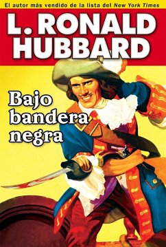 Bajo bandera negra (eBook, ePUB) - Hubbard, L. Ron