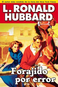 Forajido por error (eBook, ePUB) - Hubbard, L. Ronald