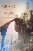 A Grant of Arms (Book #8 of the Sorcerer's Ring) (eBook, ePUB)