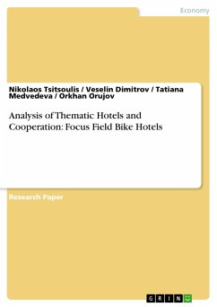 Analysis of Thematic Hotels and Cooperation: Focus Field Bike Hotels - Tsitsoulis, Nikolaos;Orujov, Orkhan;Medvedeva, Tatiana